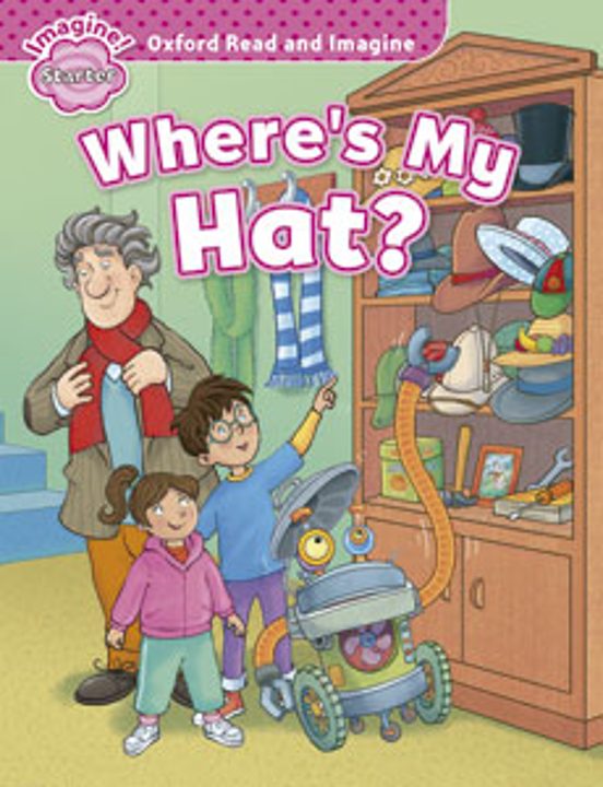 Oxford Read And Imagine: Starter: Where S My Hat Activity Book