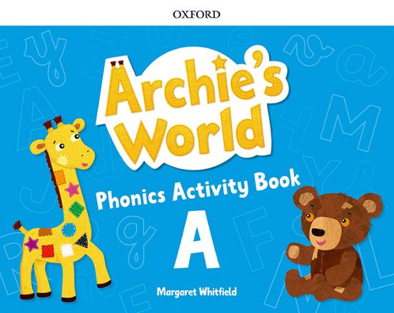 Archie S World a Phonics. Activity Book
