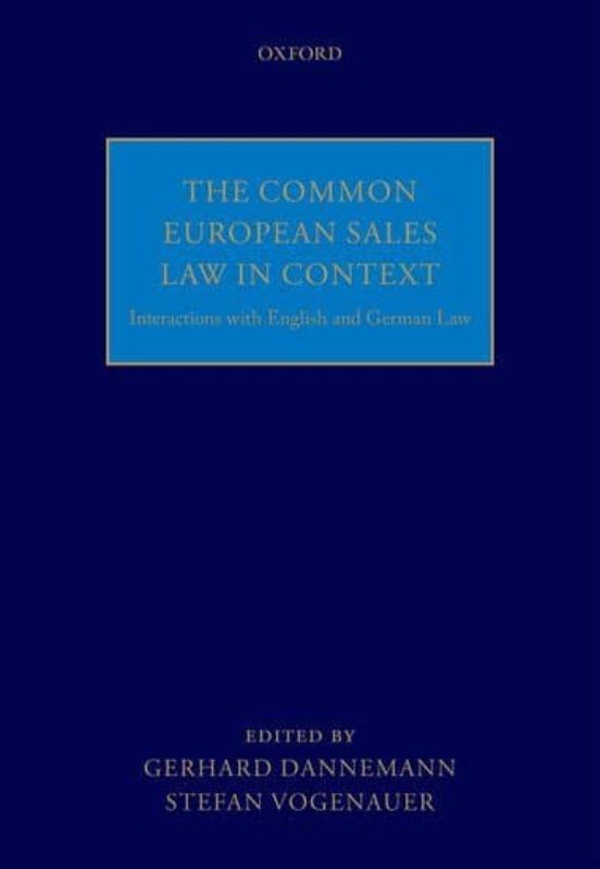 The Common European Sales Law In Context: Interactions With English An