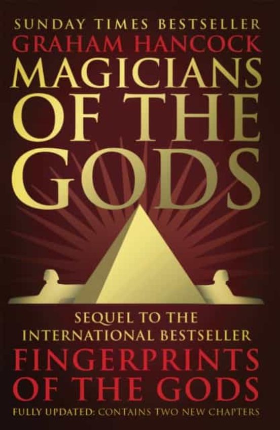 Magicians Of The Gods: Evidence For An Ancient Apocalypse