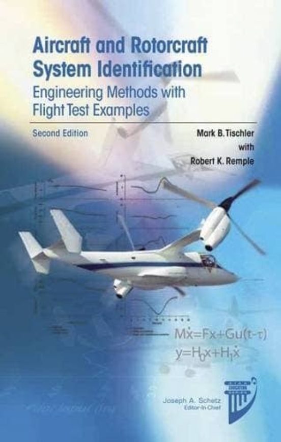 Aircraft And Rotorcraft System Identification