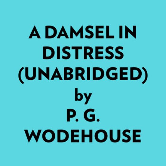 A Damsel In Distress