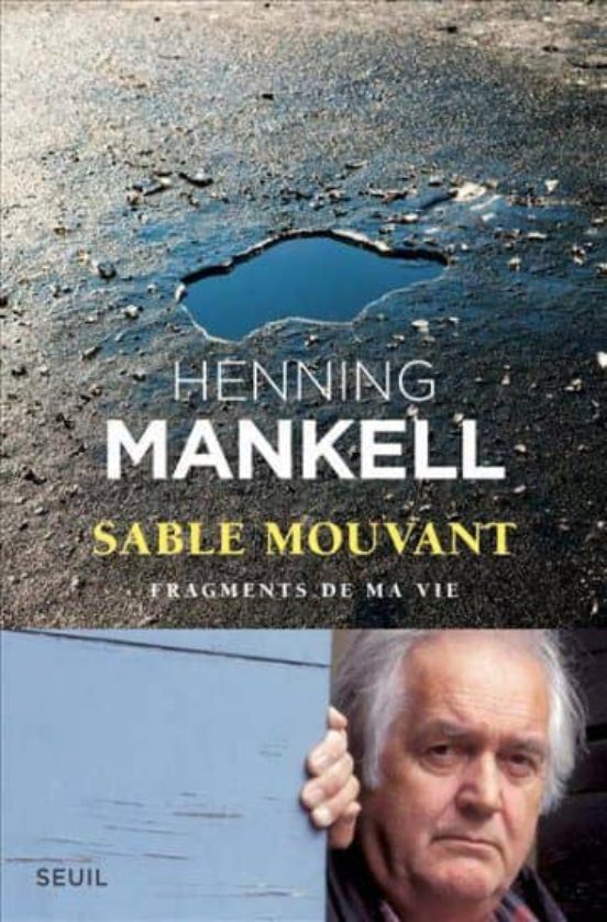 Sable Mouvant: Fragments De Ma Vie