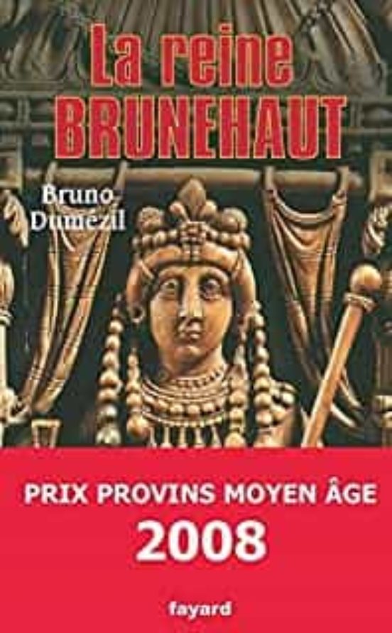 La Reine Brunehaut