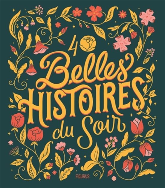40 Belles Histoires Du Soir