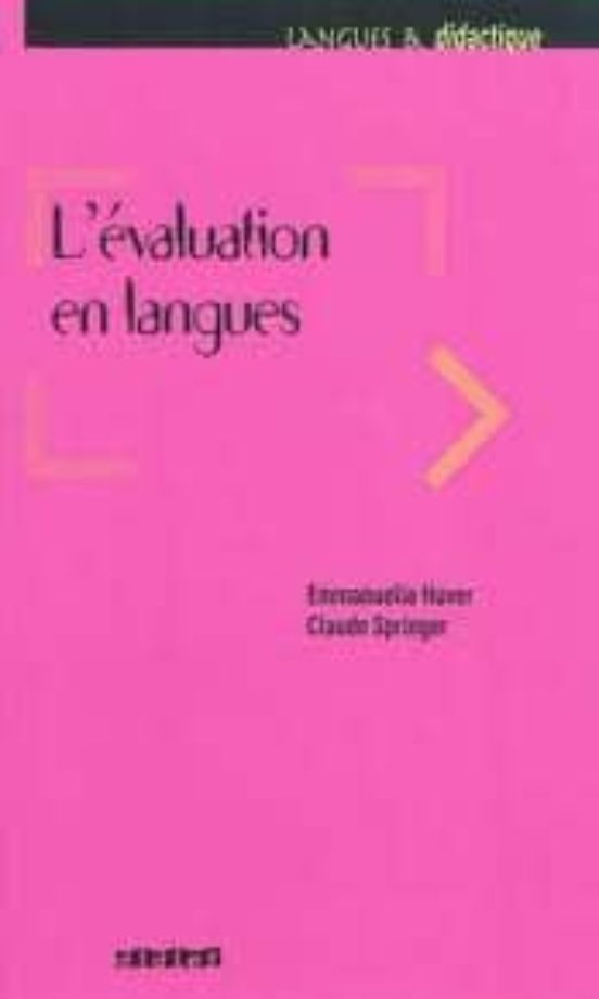 L Evaluation en Langues: Nouveaux Enjeux et Perspectives