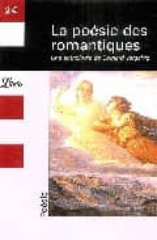 La Poesie Des Romantiques