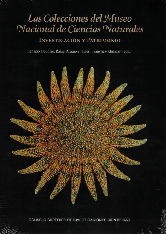 Las Colecciones Del Museo Nacional De Ciencias Naturales : Investigación Y Patrimonio