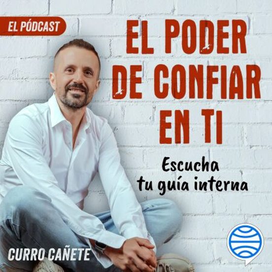 Curro Cañete. Escucha Tu Guía Interna