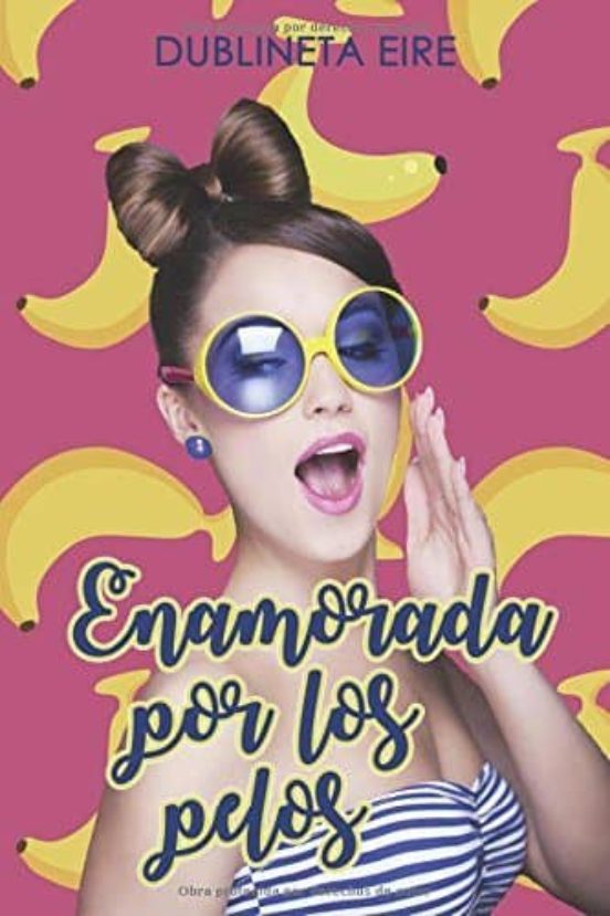 Enamorada por los Pelos