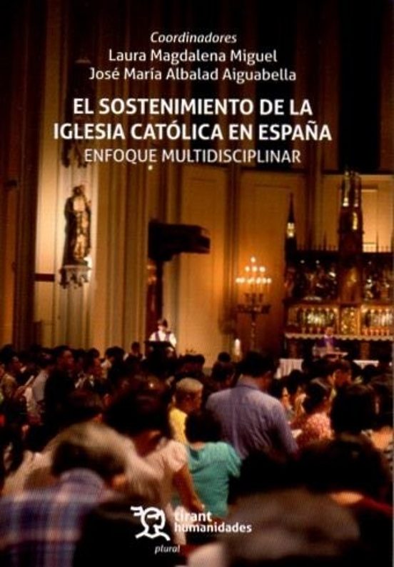 El sostenimiento de la Iglesia católica en España. Enfoque multidisciplinar