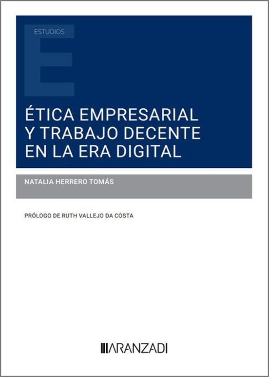 Ética Empresarial Y Trabajo Decente En La Era Digital