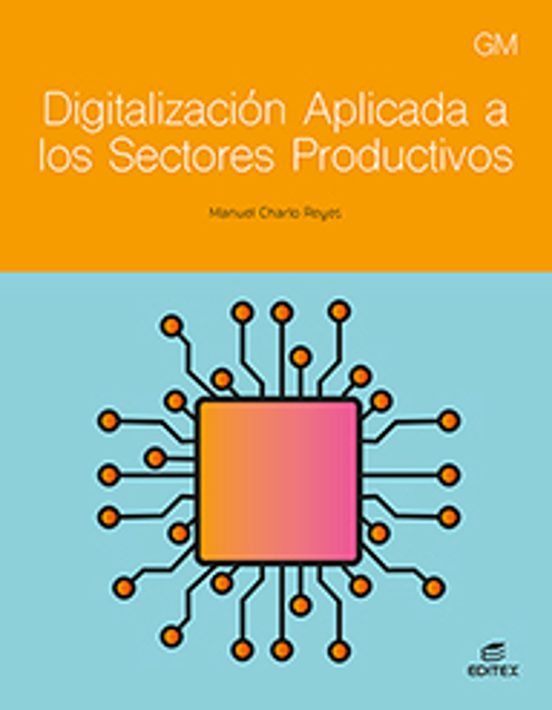 Digitalización Aplicada A Los Sectores Productivos GM