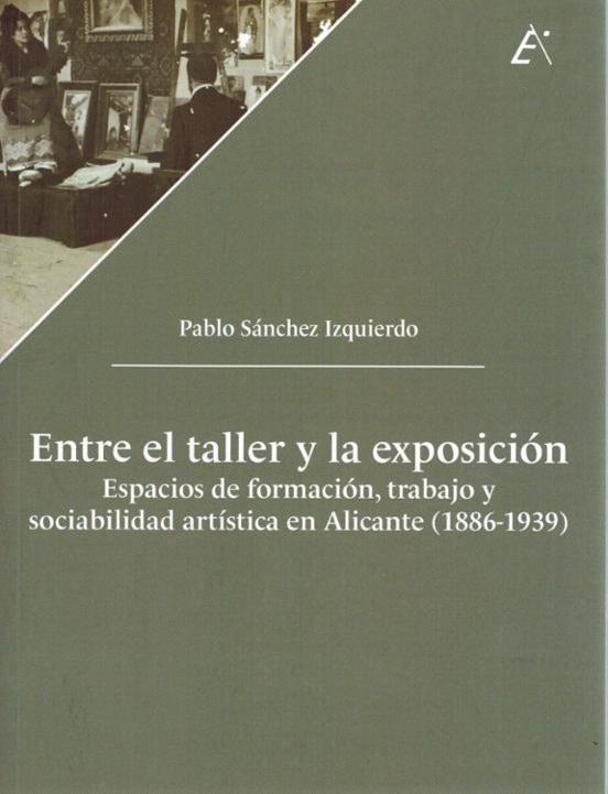 Entre El Taller Y La Exposición. Espacios De Formación Trabajo Y Socia