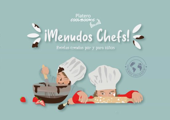 ¡menudos Chefs! Recetas Creadas Por Y Para Niños