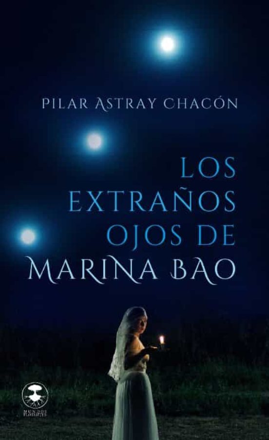 Los Extraños Ojos De Marina Bao