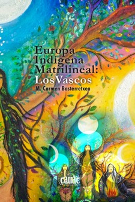 Europa Indigena Matrilineal: Los Vascos