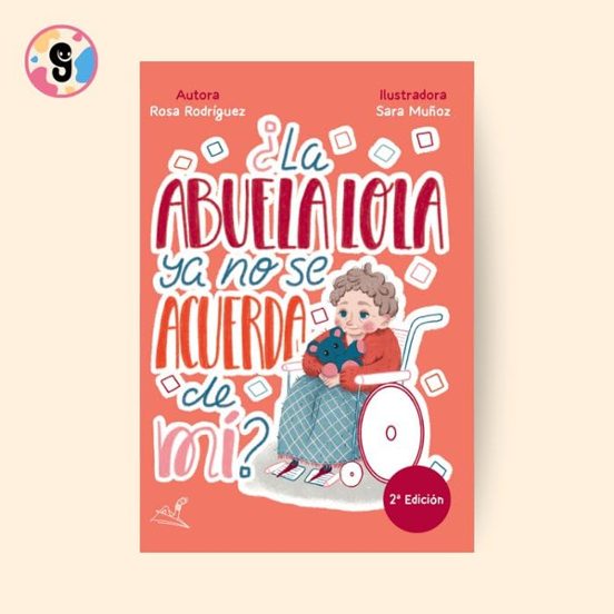 ¿La Abuela Lola Ya no Se Acuerda de Mí?