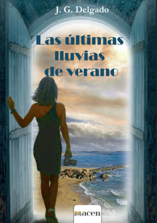 Las Últimas Lluvias De Verano