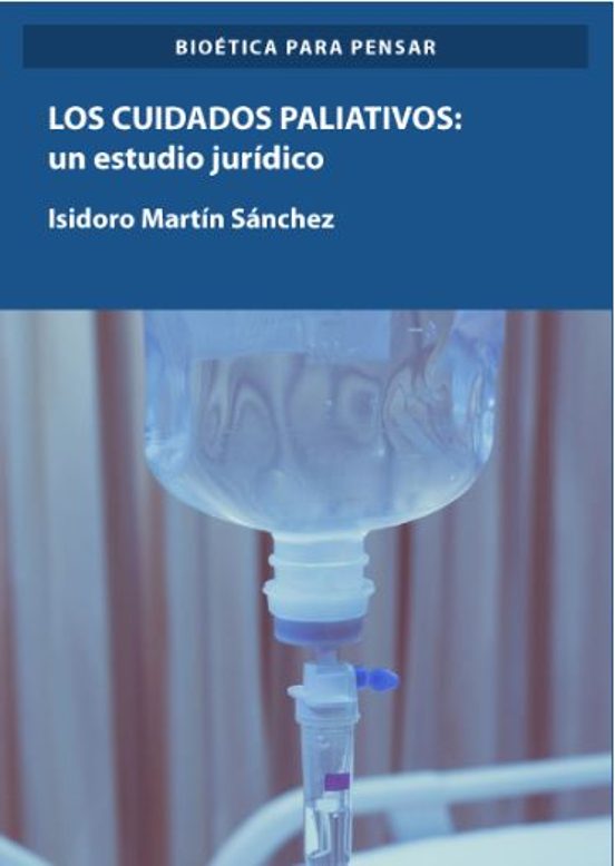 Cuidados Paliativos. Un Estudio Juridico