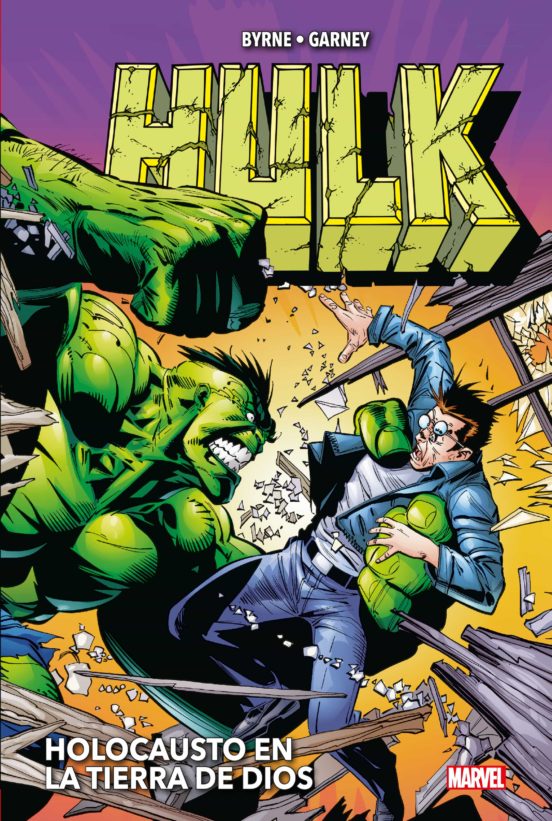Hulk De John Byrne Y Ron Garney: Holocausto En La Tierra De Dios