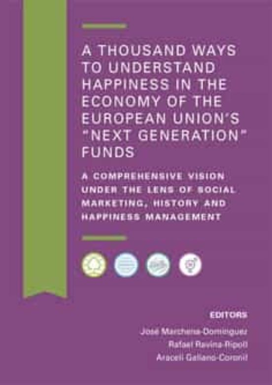 A Thousand Ways To Understand Happiness In The Economy Of The European Union's Next Generation Funds