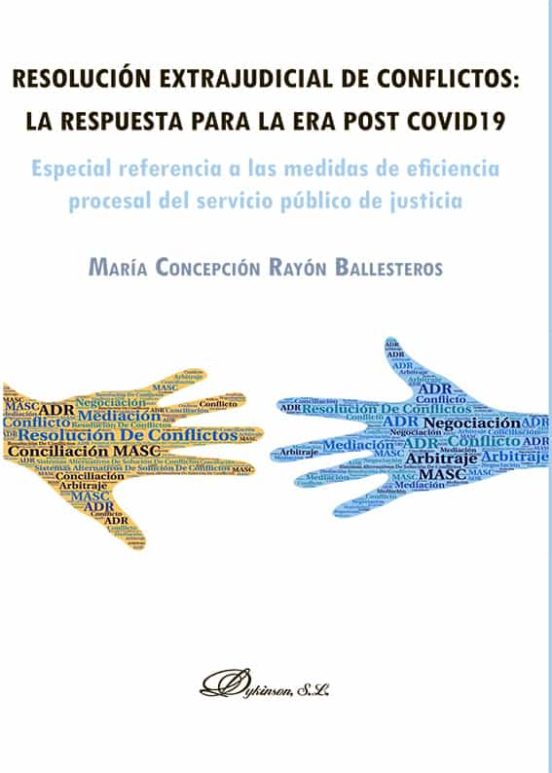 Resolución Extrajudicial De Conflictos: La Respuesta Para La Era Post Covid19