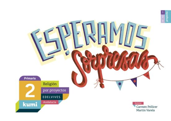 Religion 2º Educacion Primaria Libro Alumno Proyecto Kumi Ed 2019 Anda
