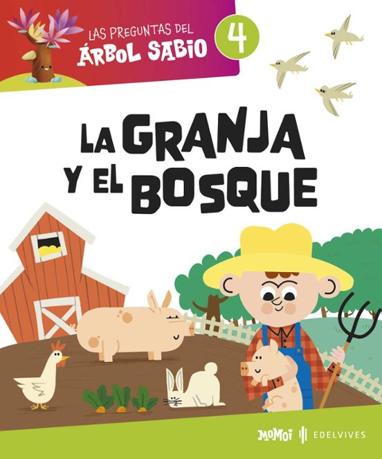 Proyecto Momoi. La granja y el bosque - Mus en la granja - La extraña burbujita [Flexi SA4]