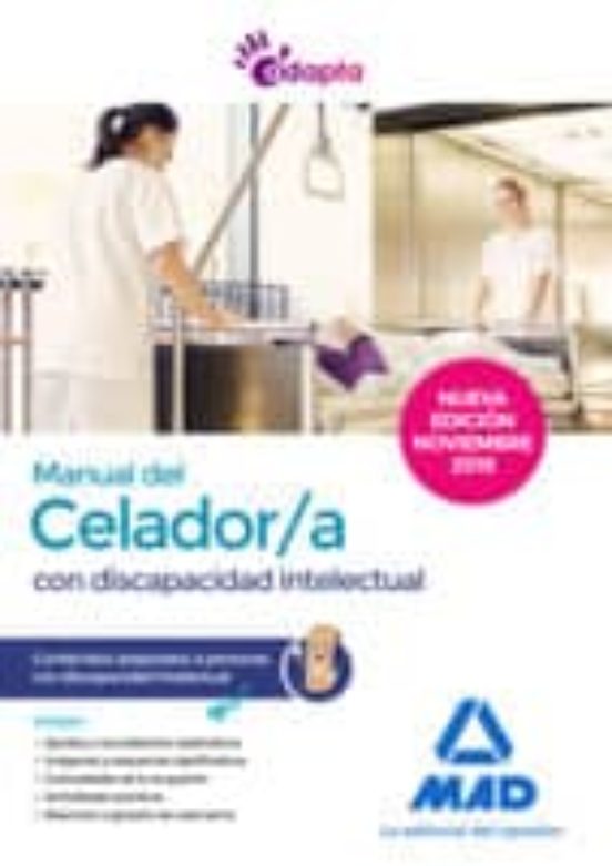 Manual Del Celador/a De Instituciones Sociosanitarias. Contenidos Adaptados A Personas Con Discapacidad Intelectual