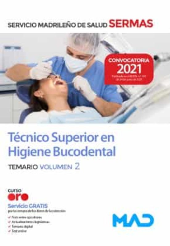 Técnico Superior En Higiene Bucodental Del Servicio Madrileño De Salud. Temario Volumen 2