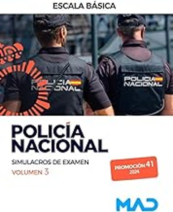 Policia Nacional Escala Basica Promocion 41. Simulacros De Examen Vol