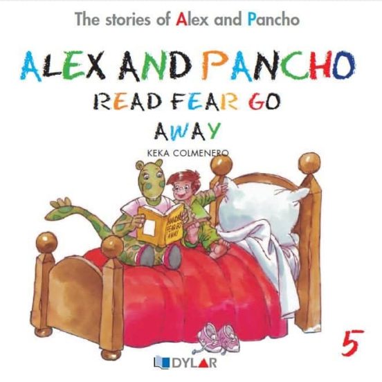 Alex And Pancho Read Fear Go Away - Story 5