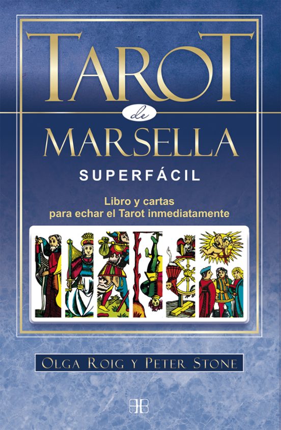 Tarot De Marsella Superfácil : Libro Y Cartas Para Echar El Tarot Inmediatamente