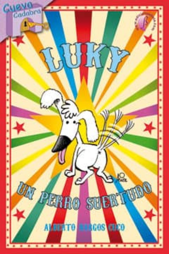 Luky Un Perro Suertudo
