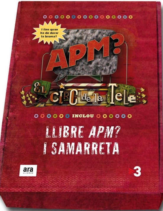 Apm? El Circ De La Tele + Samarreta
