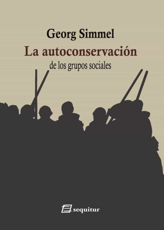 La Autoconservación De Los Grupos Sociales