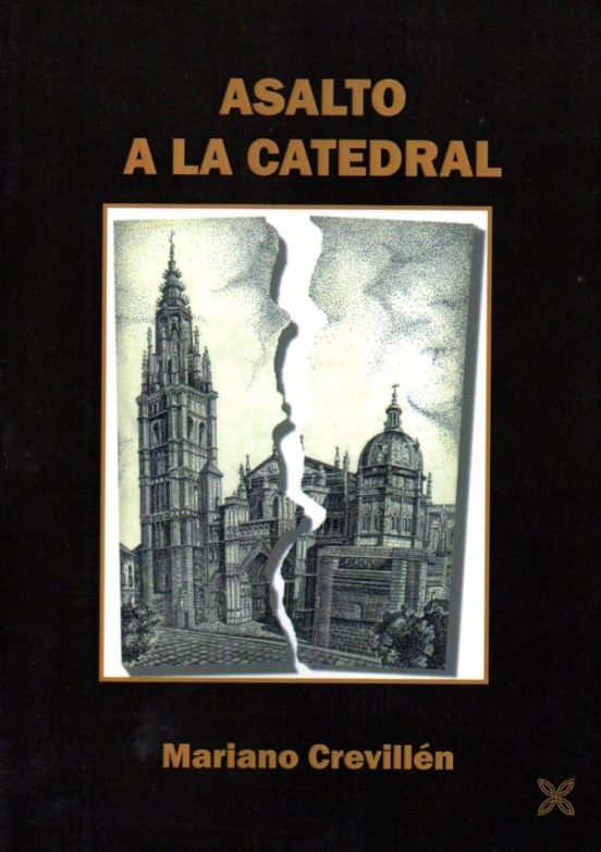 Asalto A La Catedral