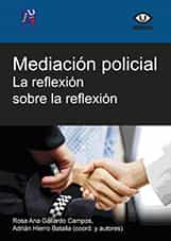 Mediación Policial: La Reflexión Sobre La Reflexión
