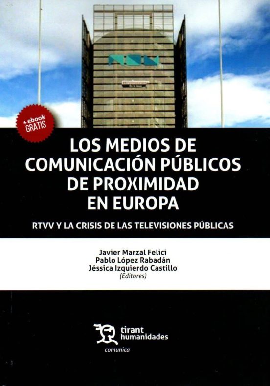 Los Medios De Comunicación Públicos De Proximidad En Europa