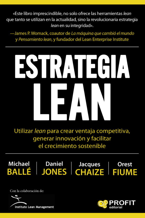 Estrategia Lean: Utilizar Lean Para Crear Ventaja Competitiva Generar