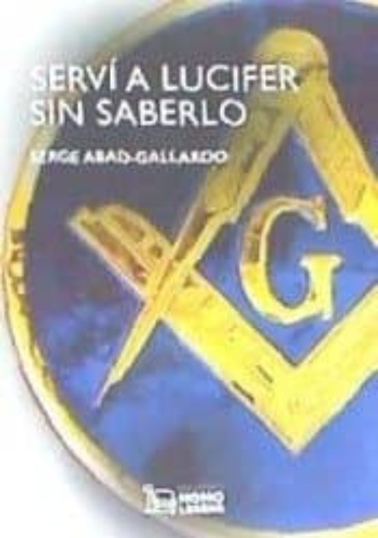 Serví a Lucifer sin saberlo