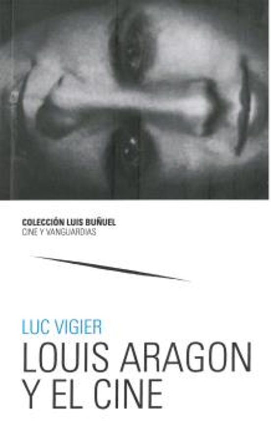 Louis Aragon Y El Cine