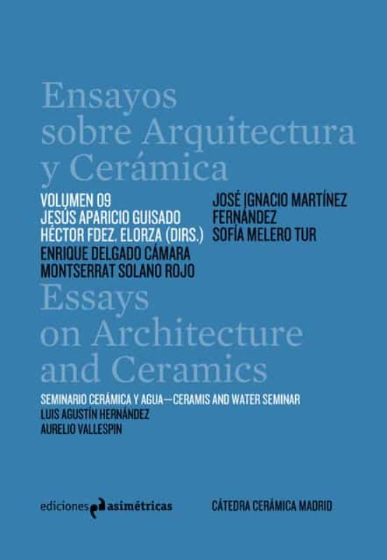 Ensayos Sobre Arquitectura Y Cerámica Vol. 09