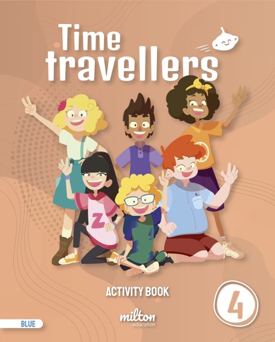 Time Travellers 4 Blue Activity Book English 4º Primaria