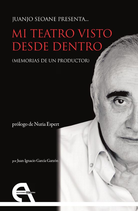 Juanjo Seoane Presenta Mi Teatro Visto Desde Dentro