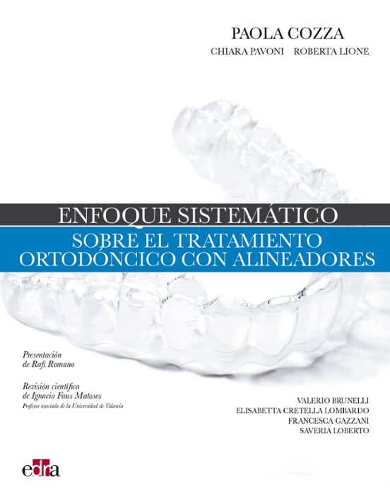 Enfoque Sistemático Sobre El Tratamiento Ortodóncico Con Alineadores