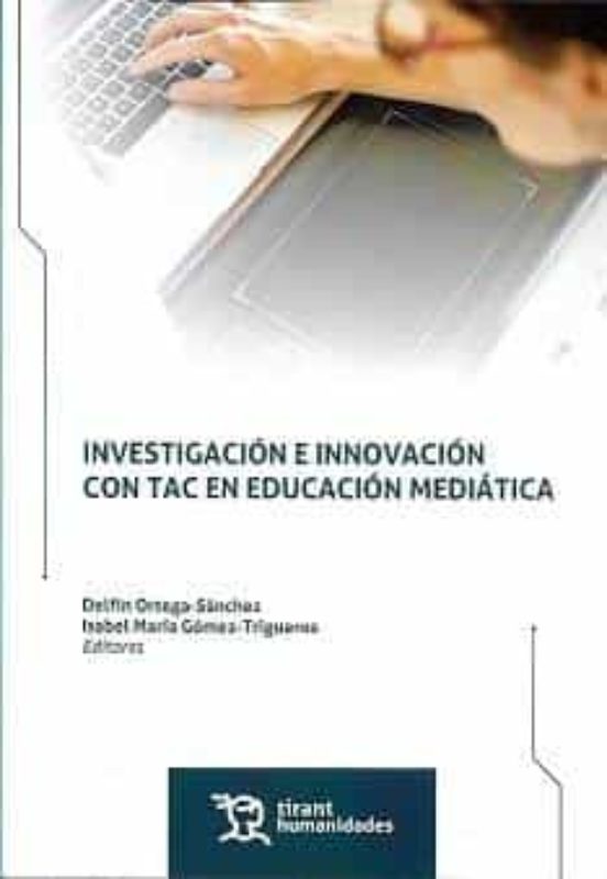 Investigación E Innovación Con Tac En Educación Mediática