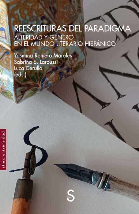 Reescrituras Del Paradigma: Alteridad Y Genero En El Mundo Literario H