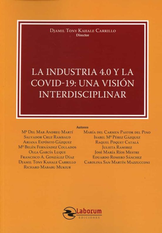 Industria 4.0 Y La Covid-19 Una Vision Interdisciplinar